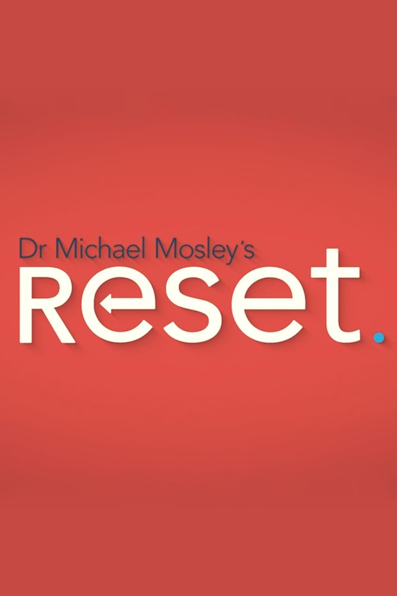 Poster of Dr Michael Mosley's Reset