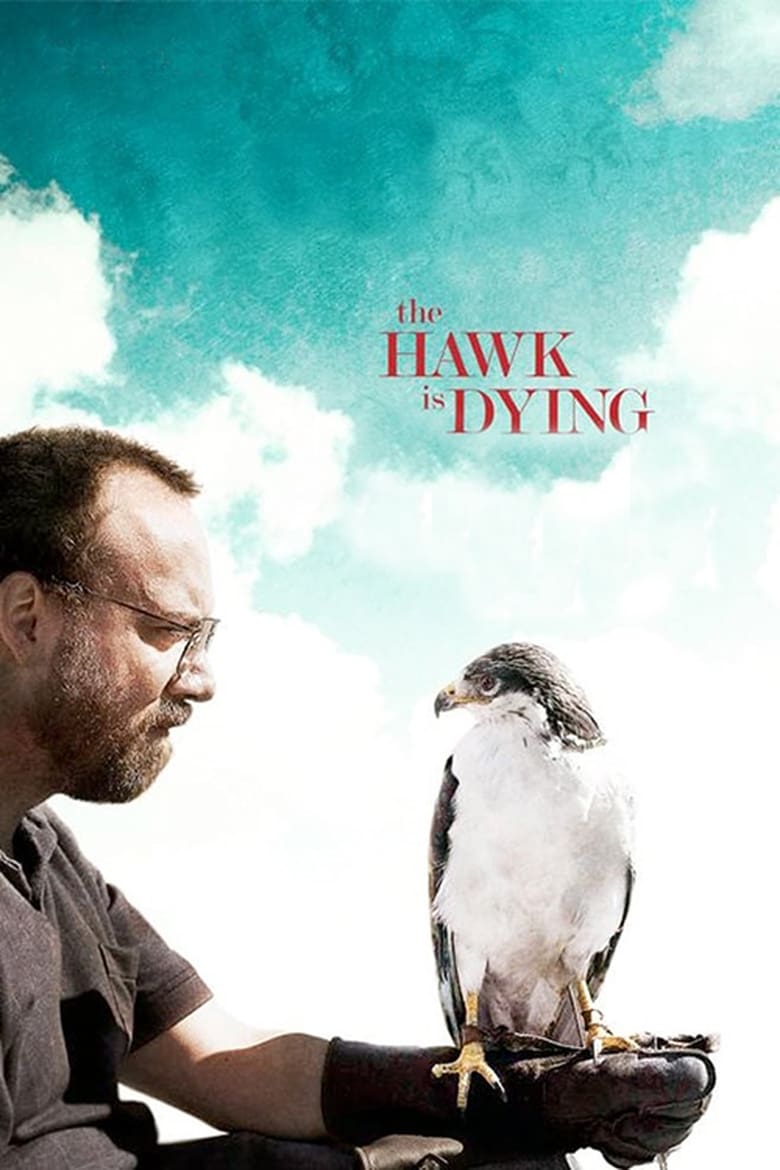 Poster of The Hawk Is Dying
