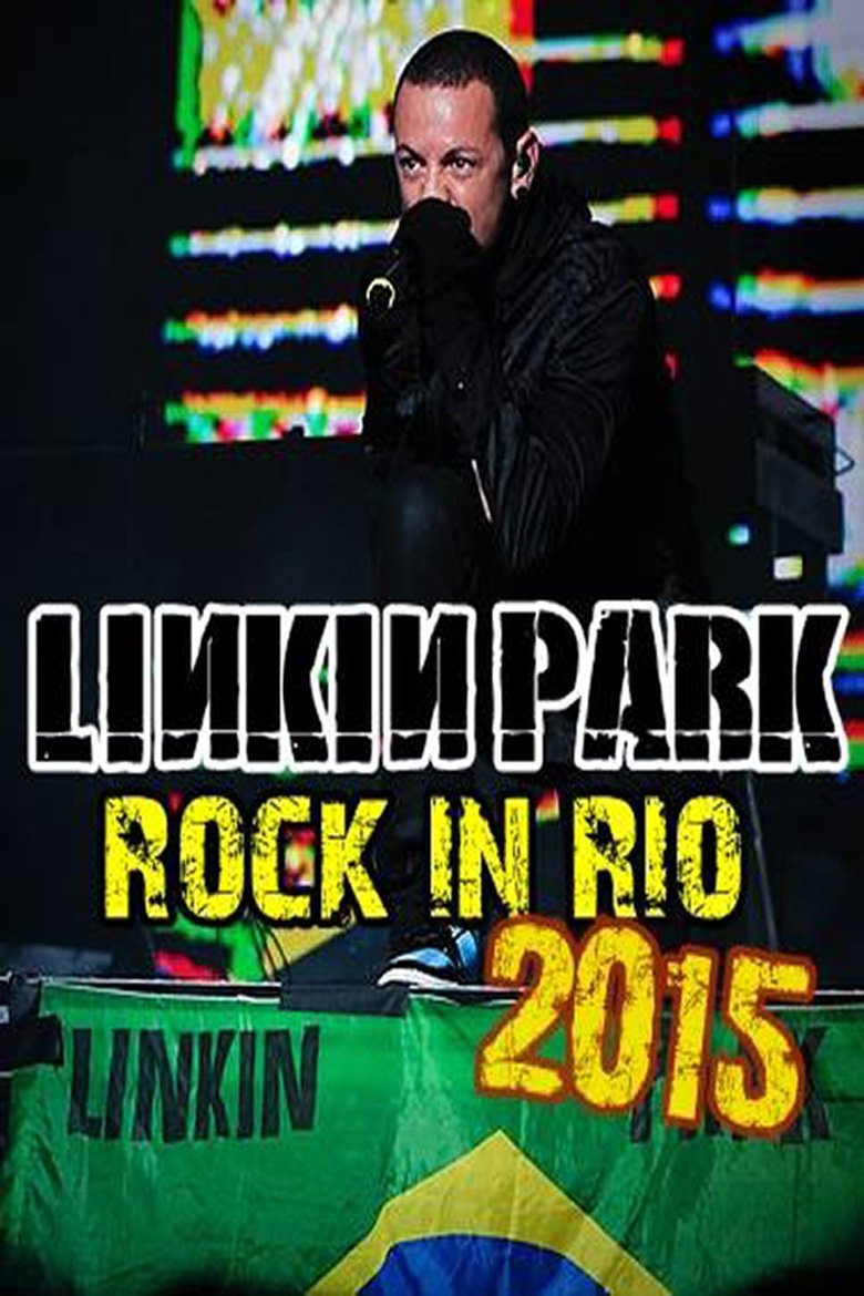 Poster of Linkin Park - Live at Rock in Rio USA, Las Vegas