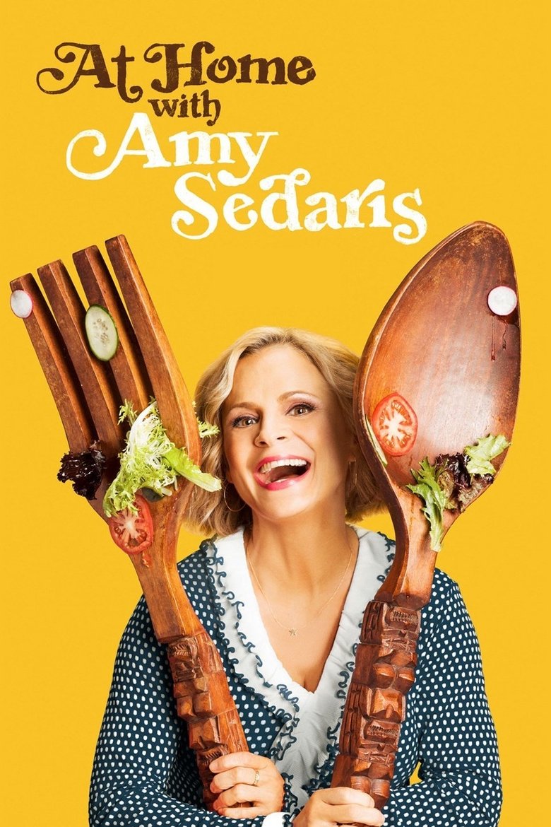 Poster of Episodes in At Home With Amy Sedaris - Season 1 - Season 1