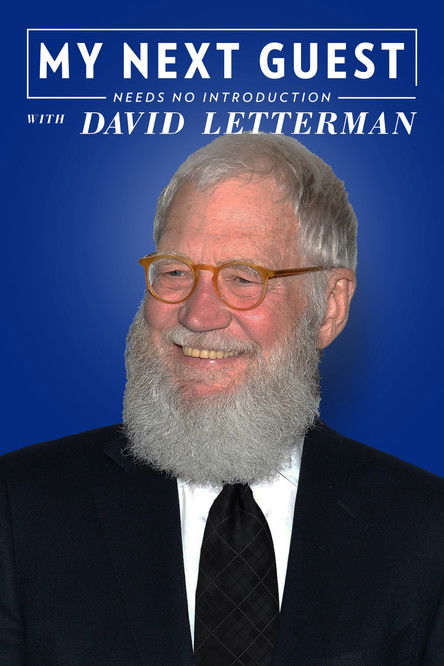 Poster of Episodes in My Next Guest Needs No Introduction With David Letterman - Season 6 - Season 6