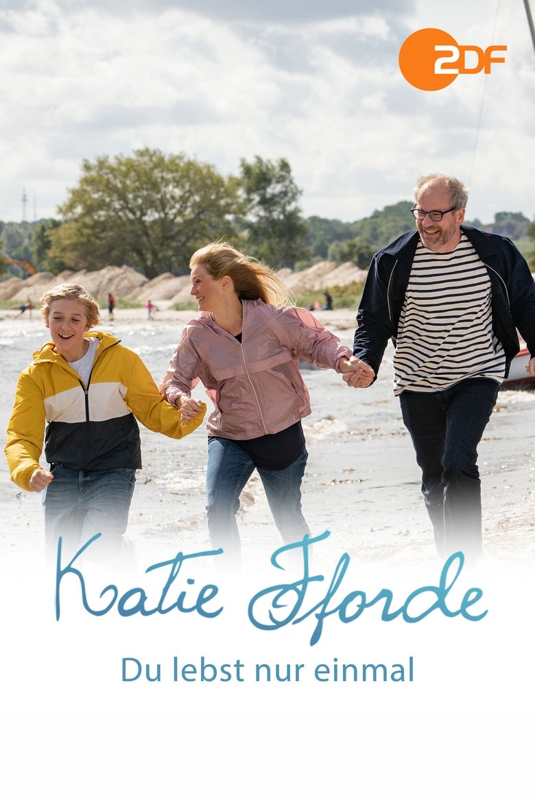 Poster of Katie Fforde - Du lebst nur einmal