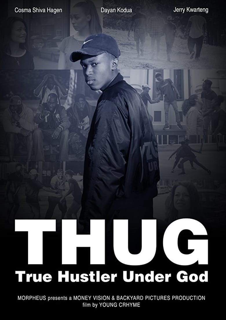 Poster of T.H.U.G. - True Hustler Under God