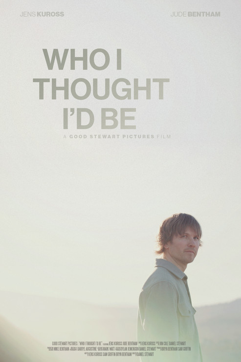 Poster of Who I Thought I'd Be