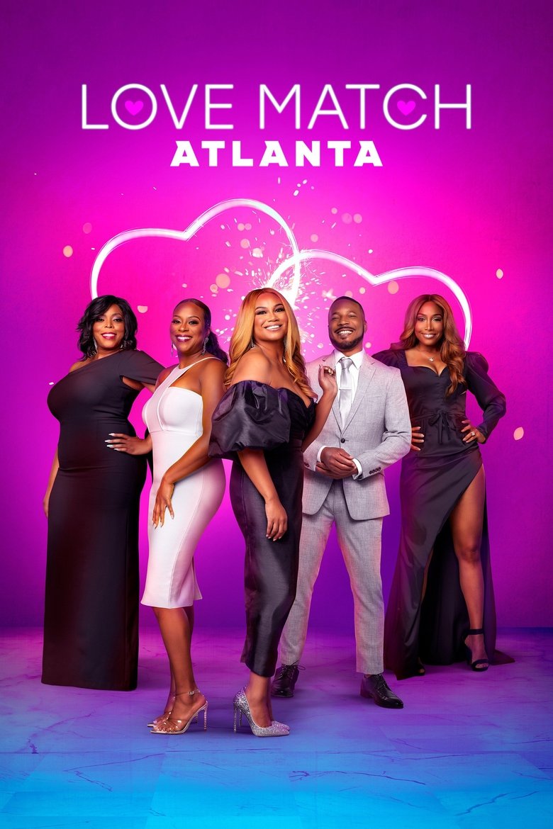 Poster of Episodes in Love Match Atlanta - Season 1 - Season 1