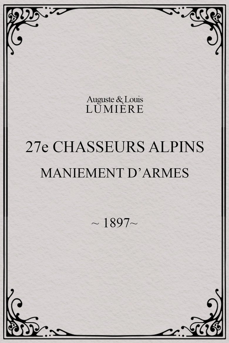 Poster of 27ème chasseurs alpins : maniement d’armes