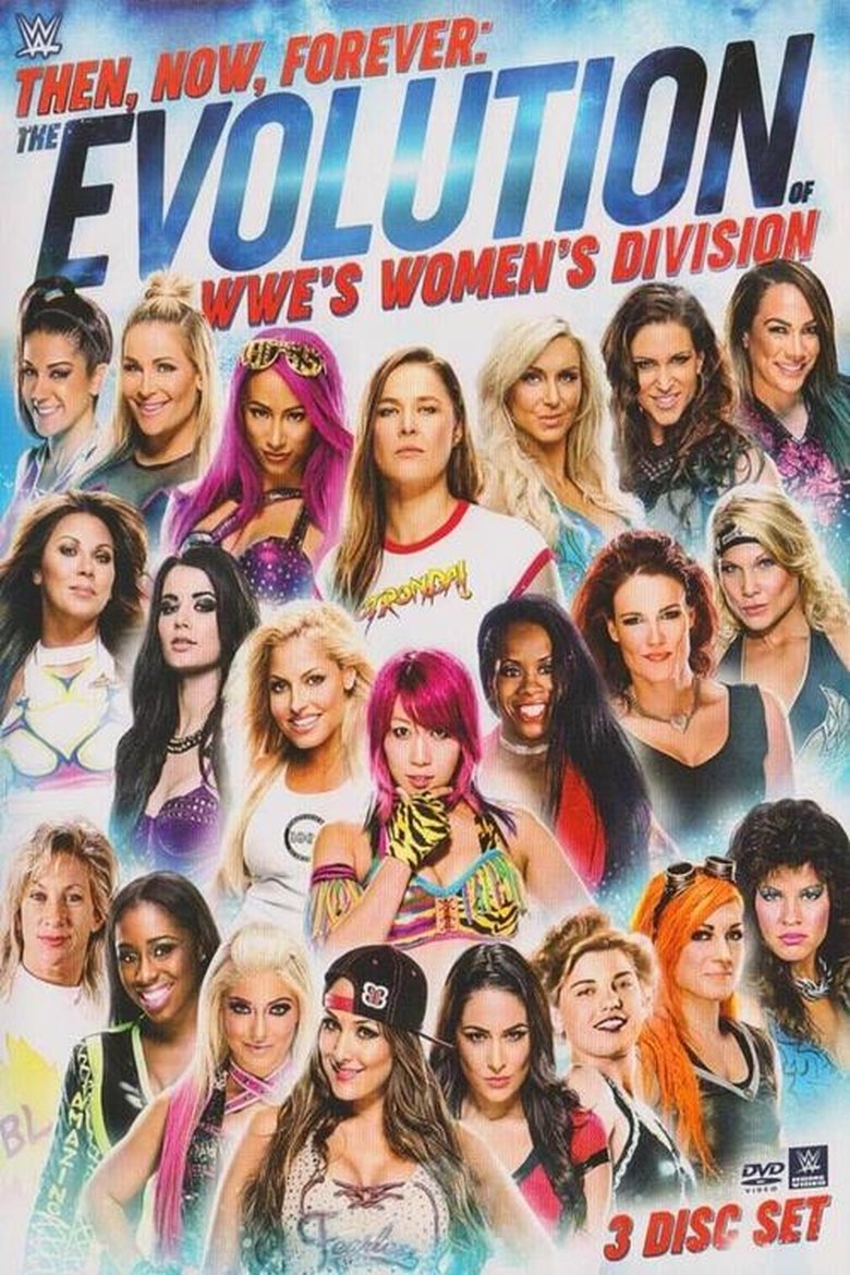 Poster of Then, Now, Forever: The Evolution of WWE’s Women’s Division