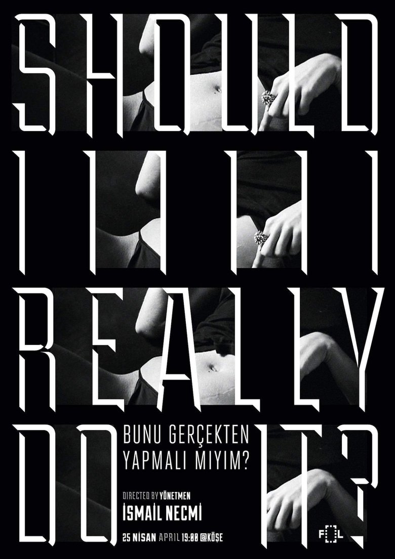 Poster of Should I Really Do It?
