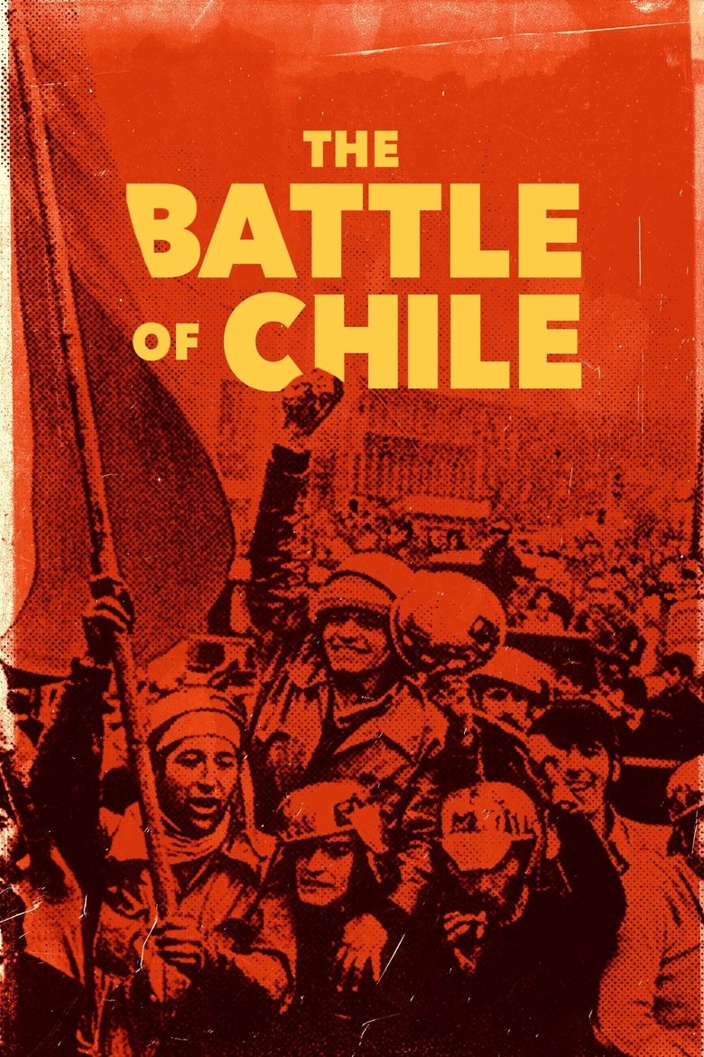 Poster of The Battle of Chile: The Struggle of an Unarmed People