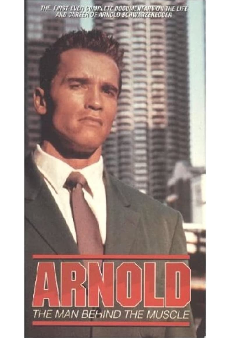 Poster of Arnold: The Man Behind the Muscle