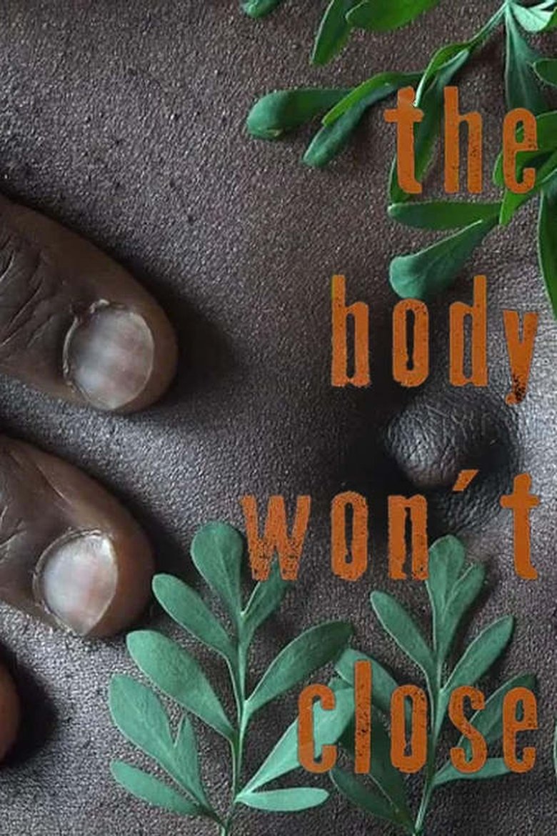 Poster of The Body Won't Close
