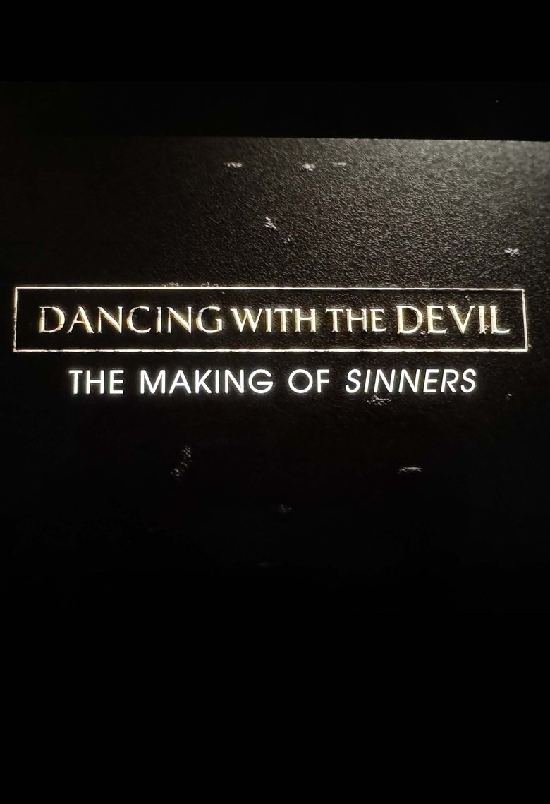 Poster of Dancing with the Devil: The Making of Sinners