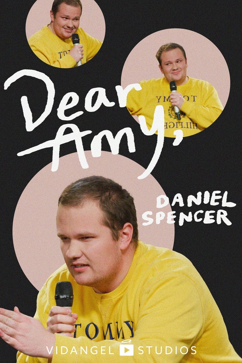 Poster of Daniel Spencer: Dear Amy,
