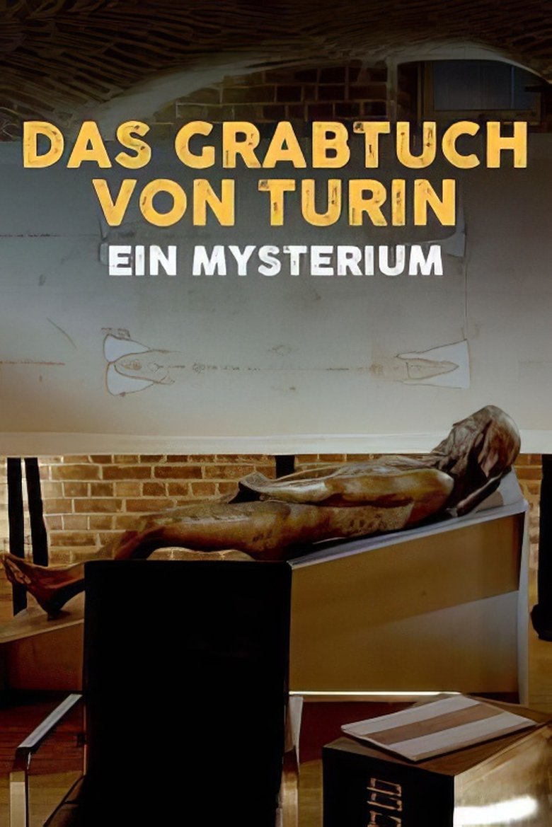 Poster of Das Grabtuch von Turin, ein Mysterium