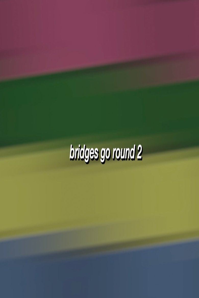Poster of Bridges Go Round 3