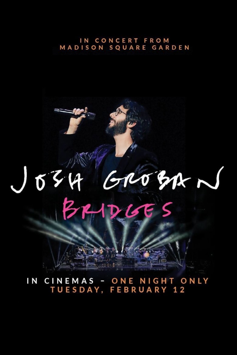 Poster of Josh Groban Bridges: In Concert from Madison Square Garden