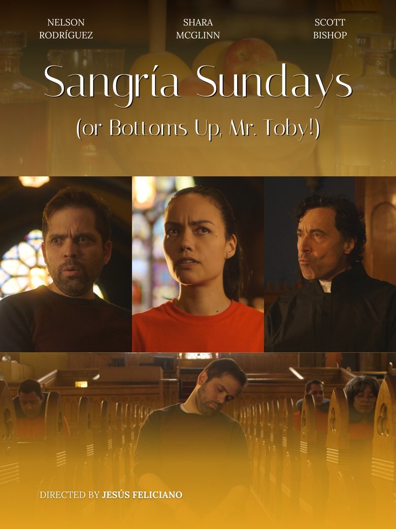 Poster of Sangría Sundays (or Bottoms Up, Mr. Toby!)