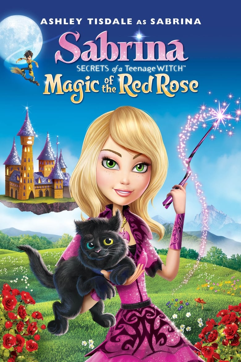 Poster of Sabrina: Secrets of a Teenage Witch Magic Of The Red Rose