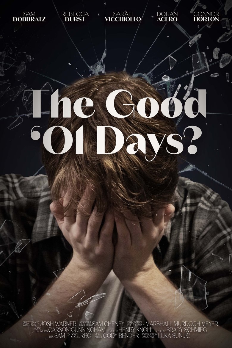 Poster of The Good Ol' Days?