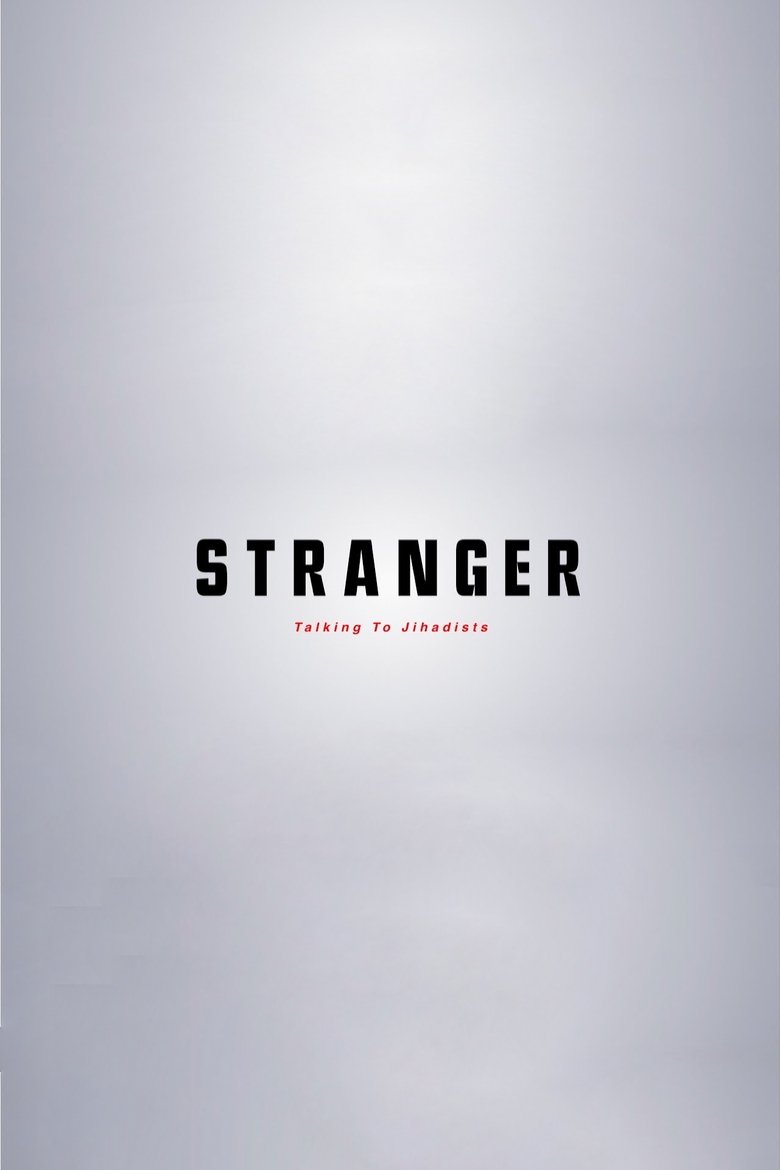 Poster of Stranger: Talking to Jihadists