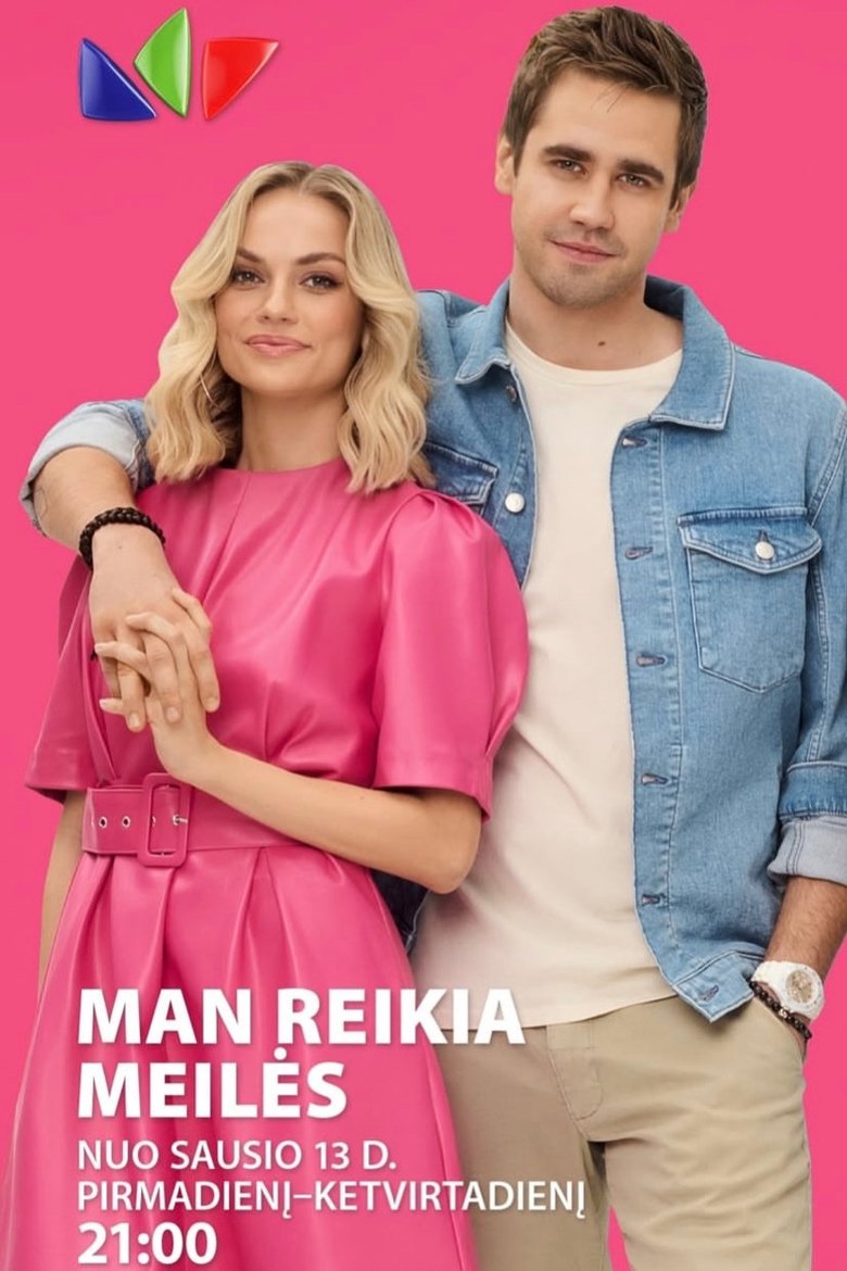Poster of Episodes in Man Reikia Meilės - Season 3 - Season 3
