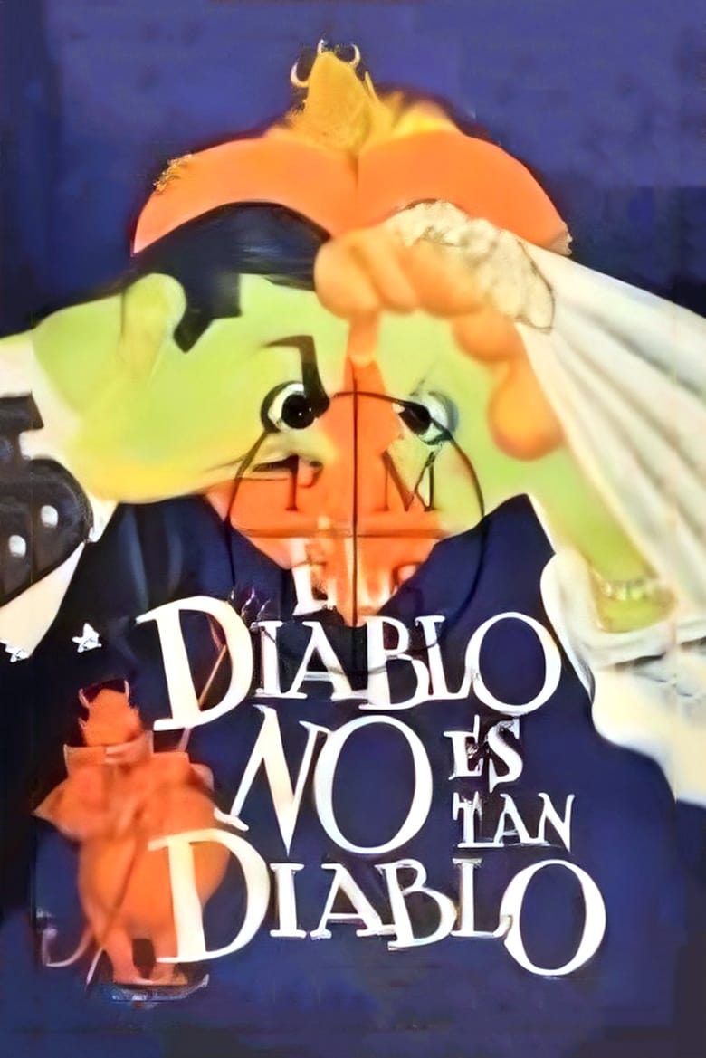 Poster of El diablo no es tan diablo