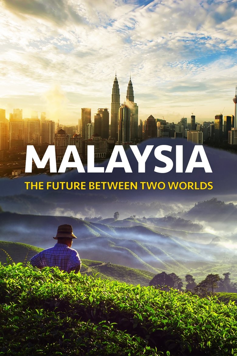 Poster of Malaysia, The Future Between Two Worlds