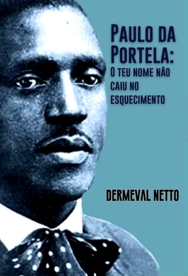 Poster of Paulo da Portela: O Teu Nome não Caiu no Esquecimento