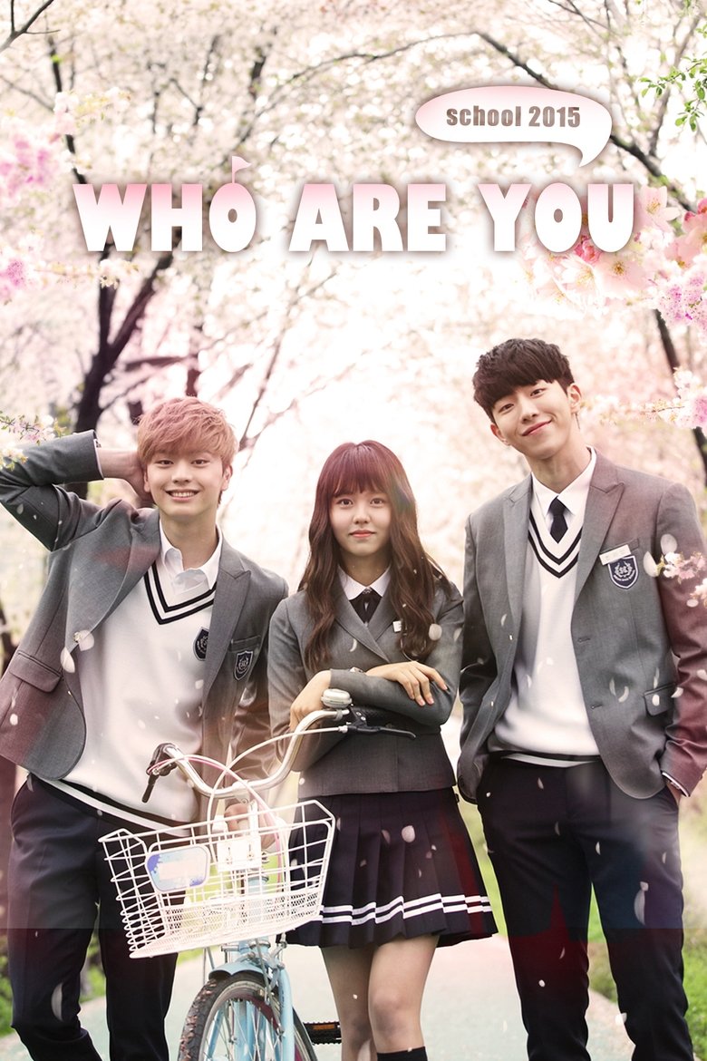 Poster of Who Are You: School 2015