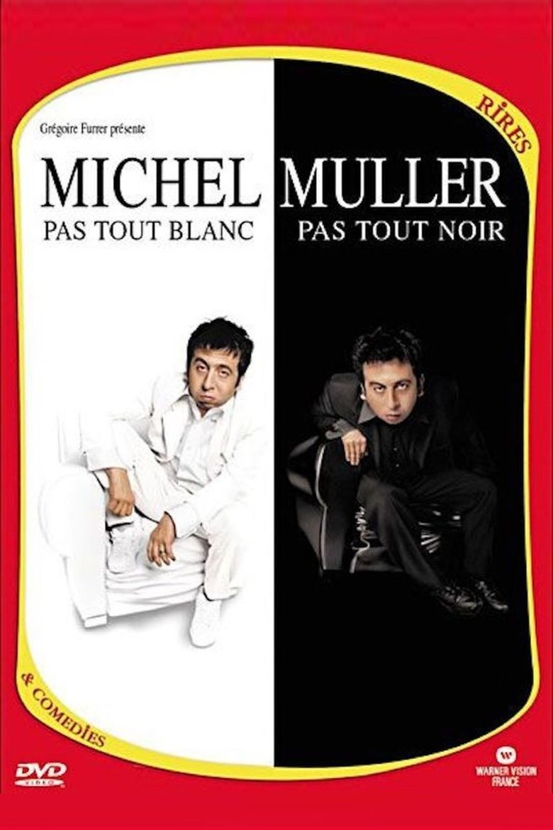 Poster of Michel Muller : Pas tout blanc, pas tout noir