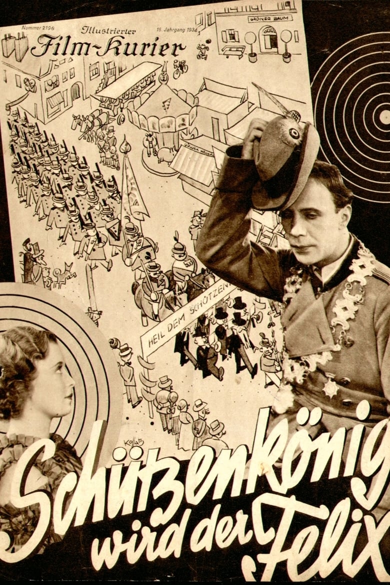 Poster of Schützenkönig wird der Felix