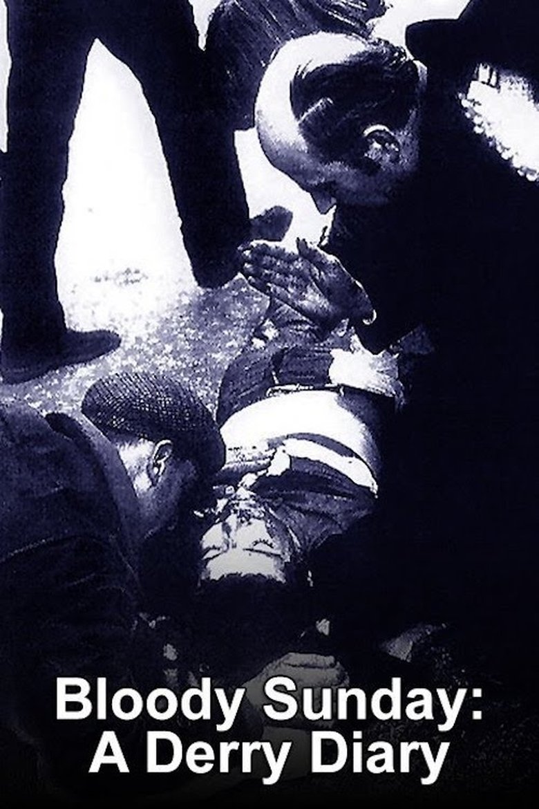 Poster of Bloody Sunday: A Derry Diary