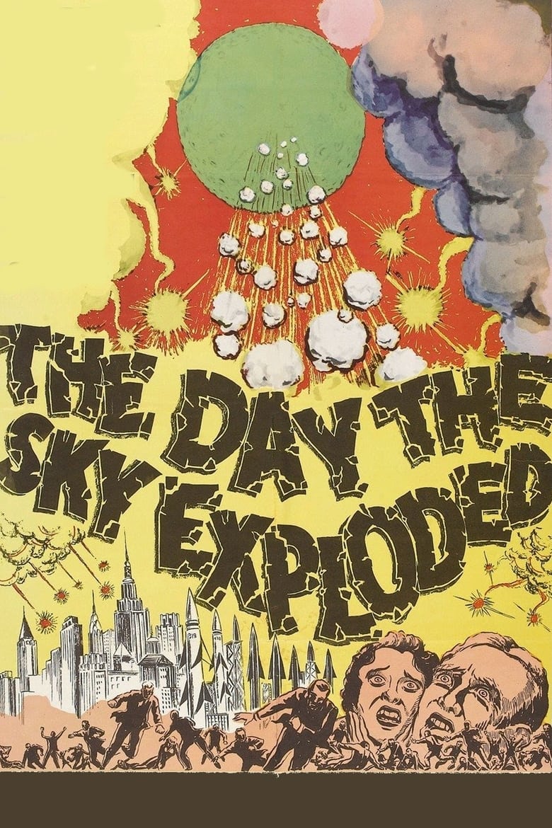 Poster of The Day the Sky Exploded
