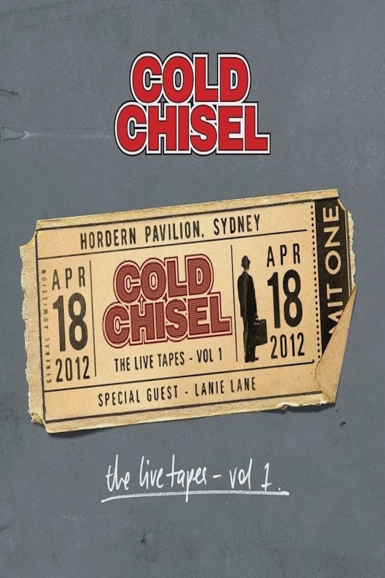 Poster of Cold Chisel: The Live Tapes - Volume 1