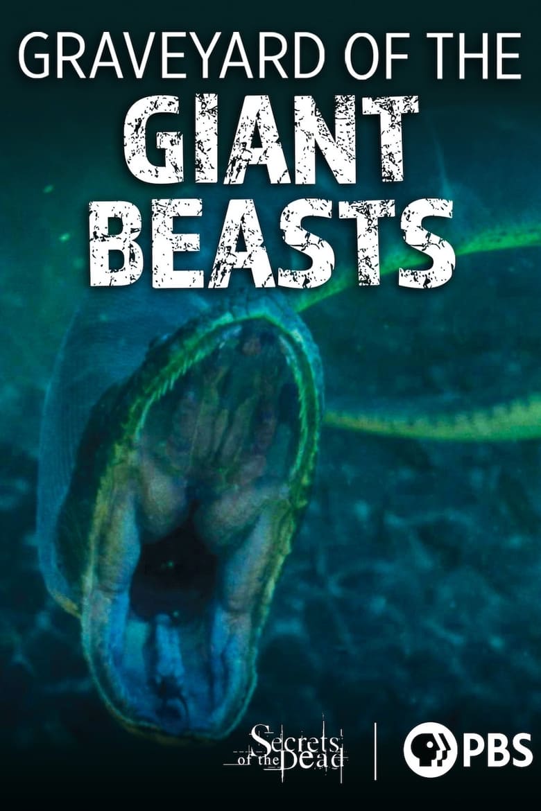Poster of Secrets of the Dead: Graveyard of the Giant Beasts