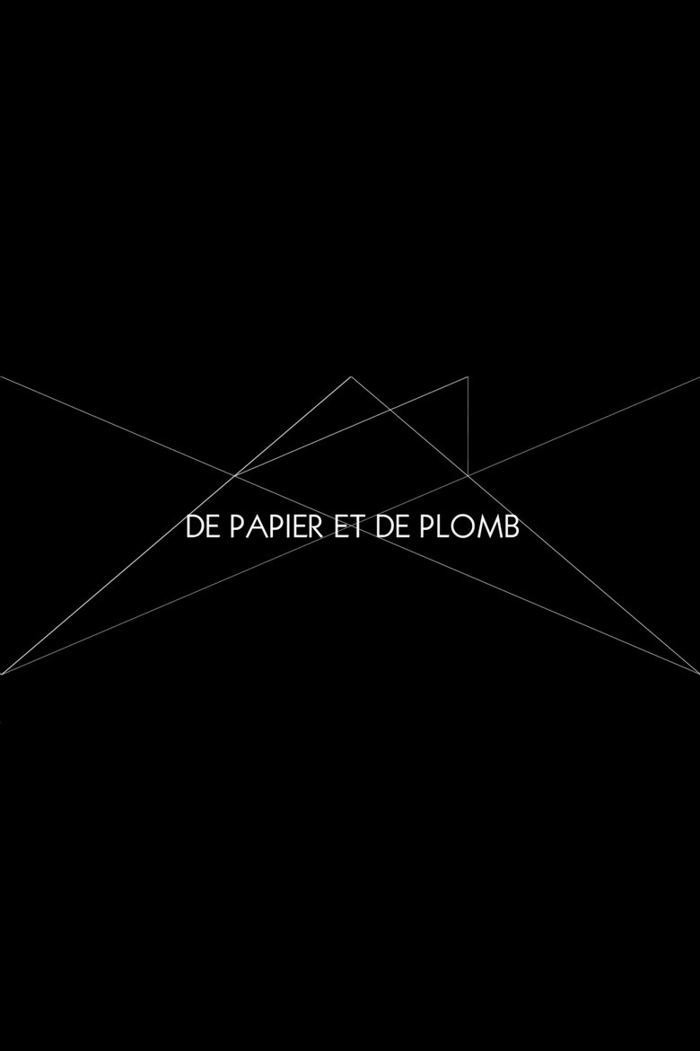 Poster of De papier et de plomb