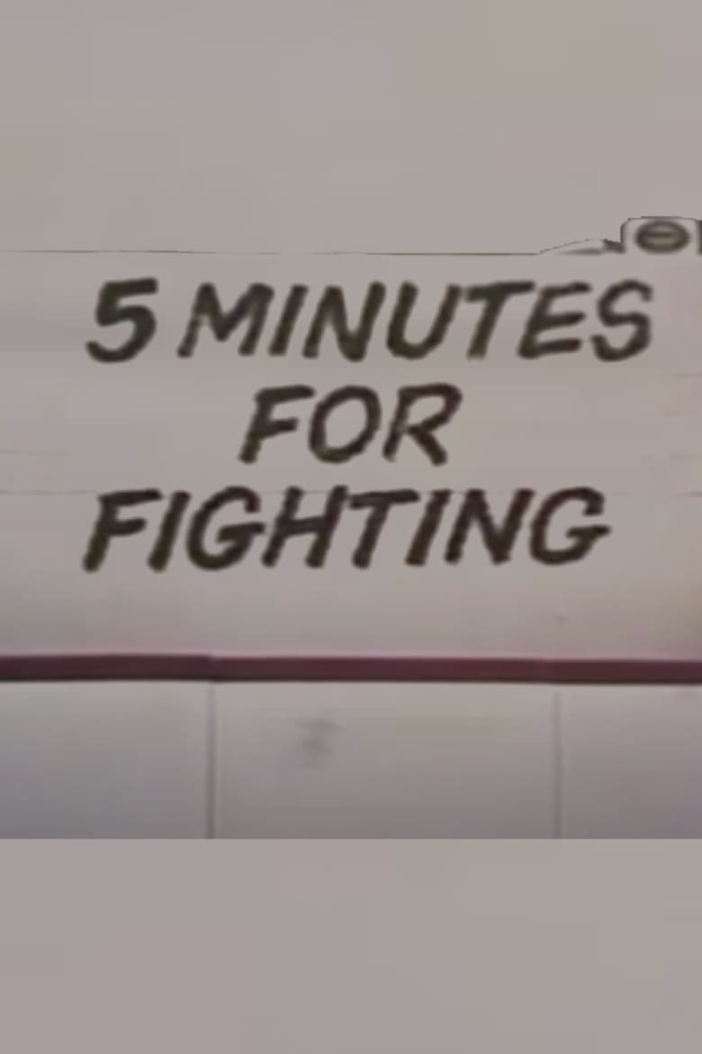 Poster of Five Minutes For Fighting