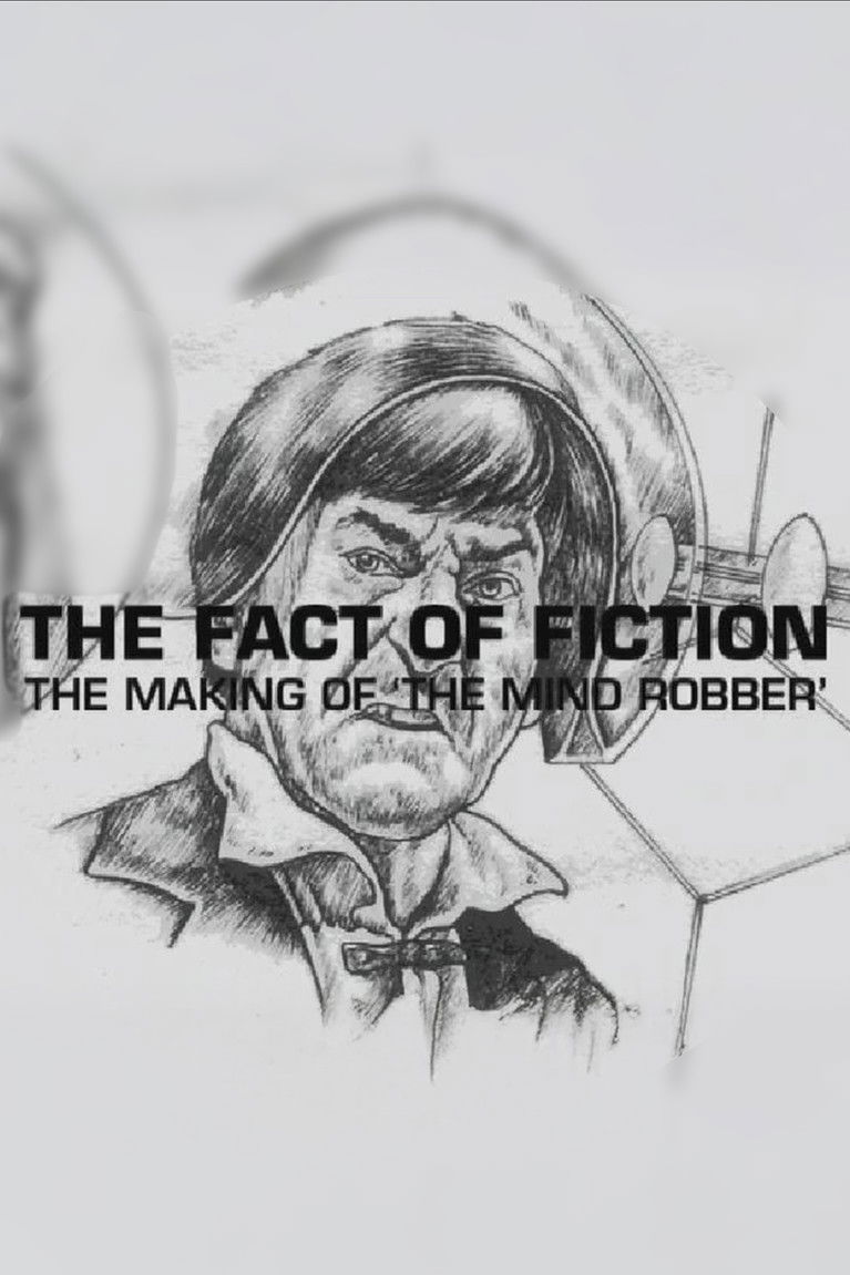 Poster of The Fact of Fiction: The Making of the Mind Robber