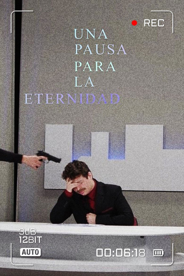 Poster of Una Pausa Para La Eternidad