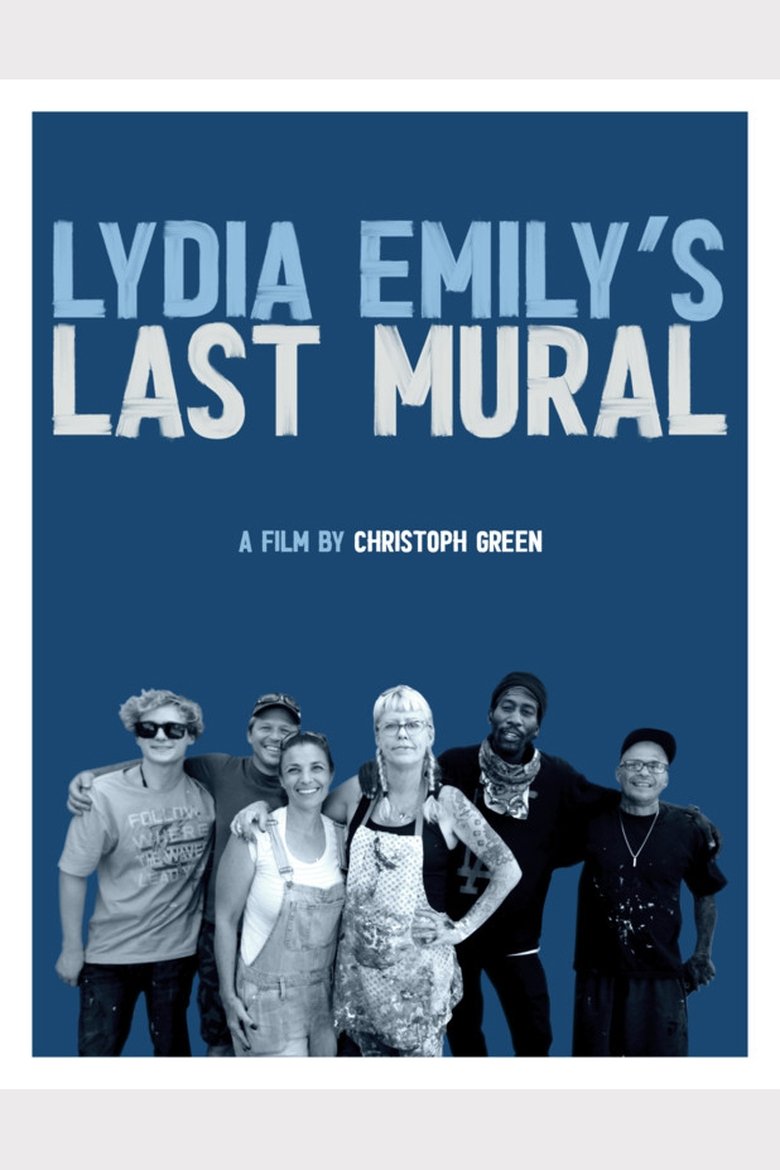 Poster of Lydia Emily's Last Mural