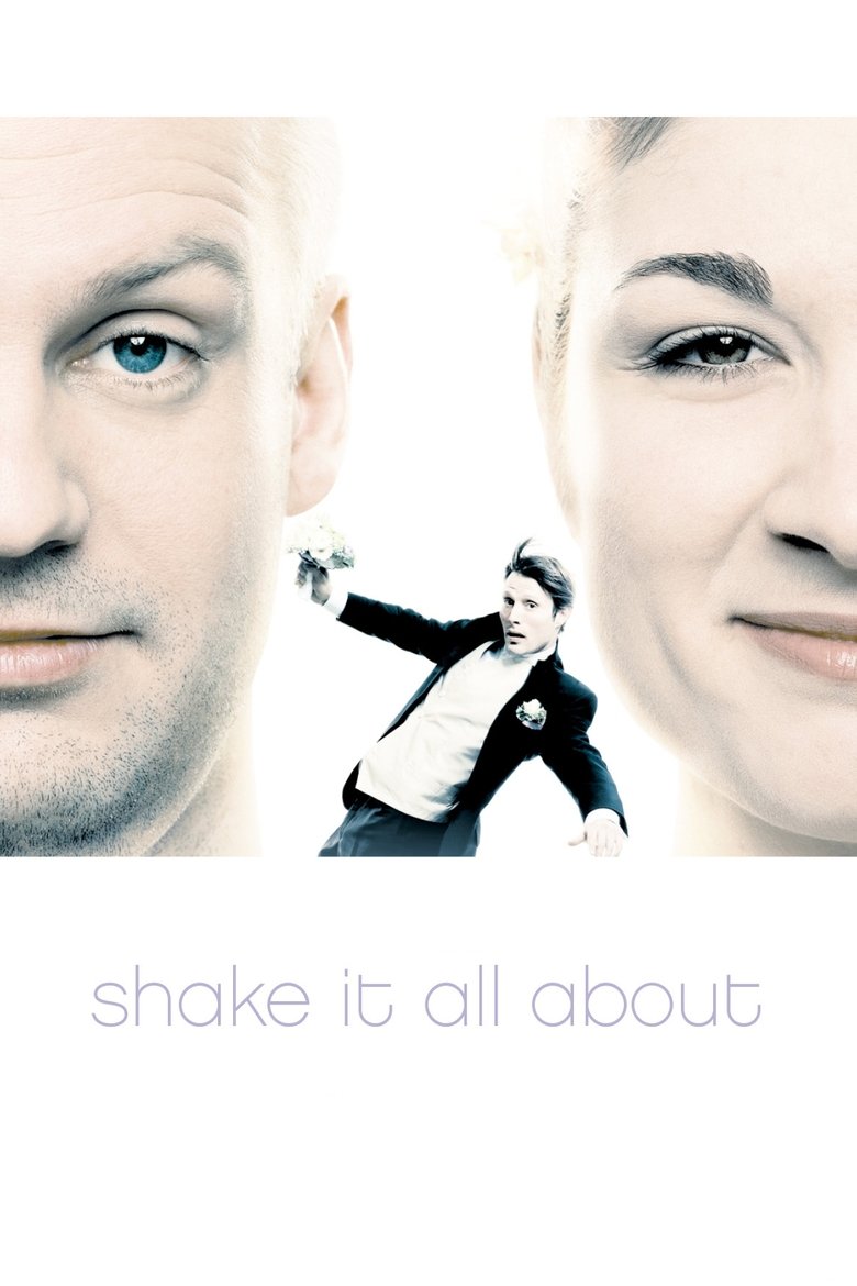 Poster of Shake It All About