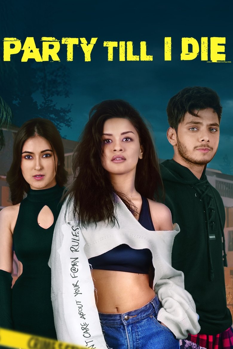 Poster of Party Till I Die