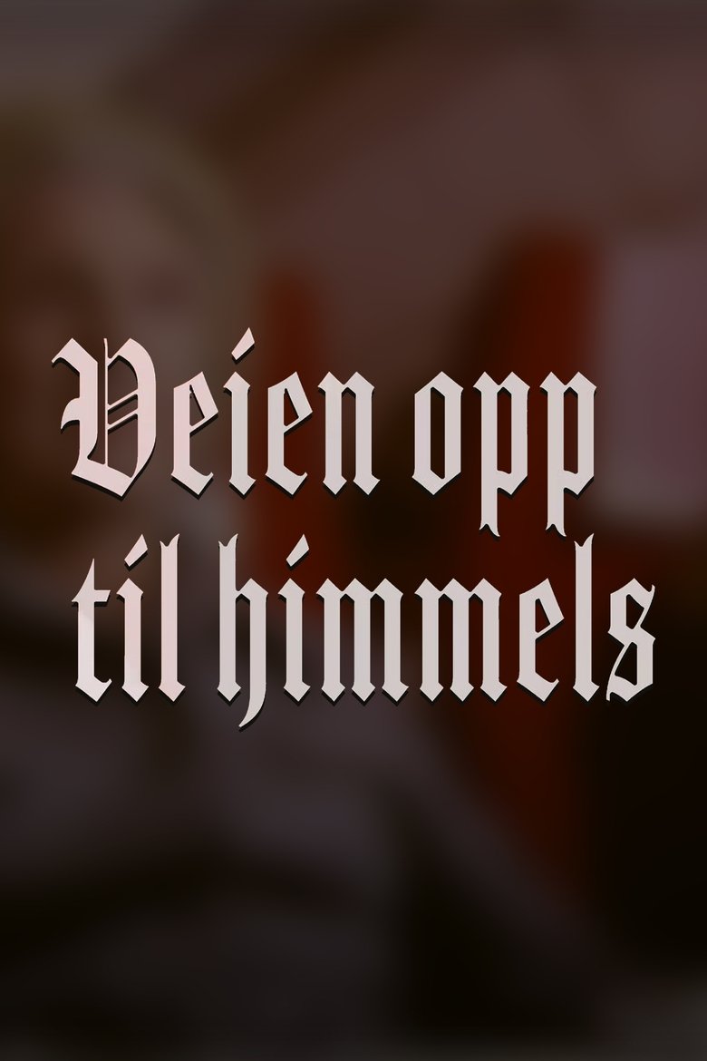Poster of Veien opp til himmels