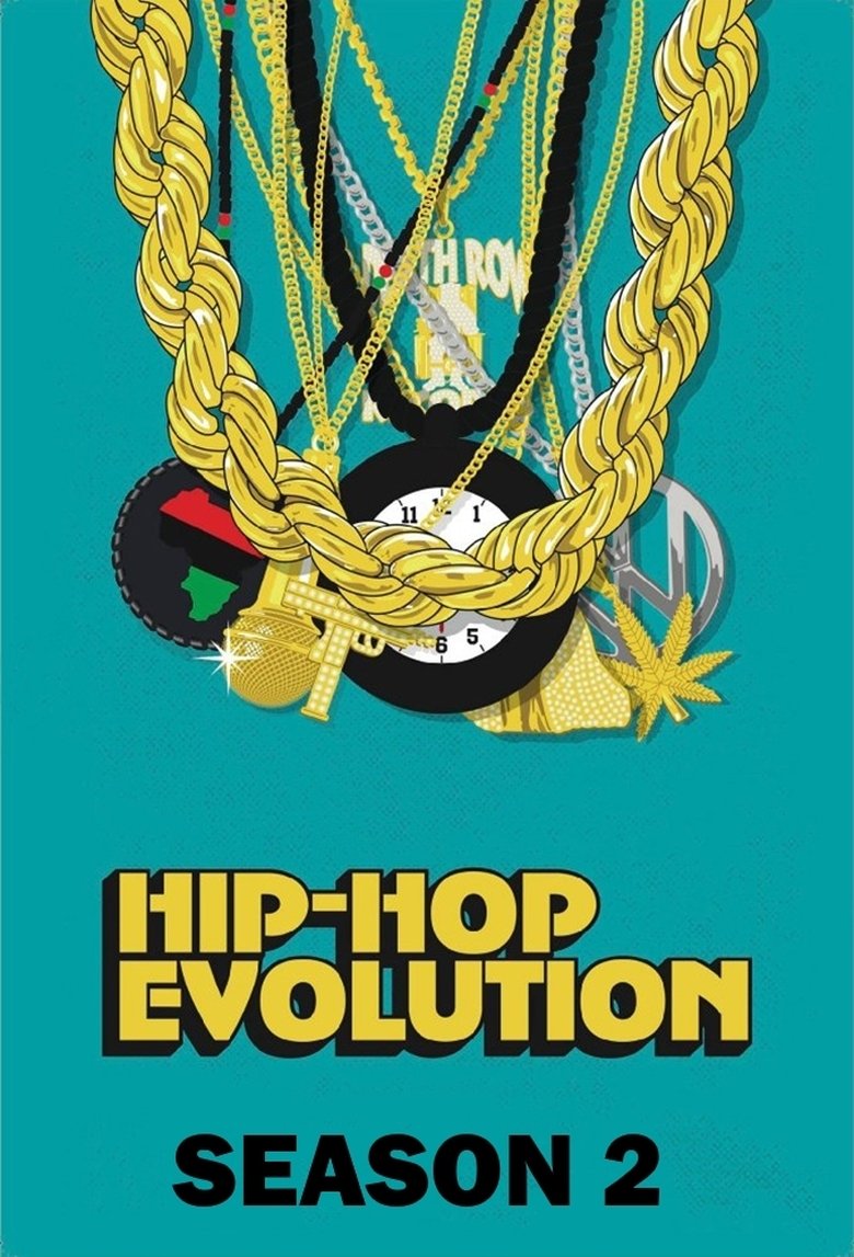Poster of Episodes in Hip Hop Evolution - Season 2 - Season 2