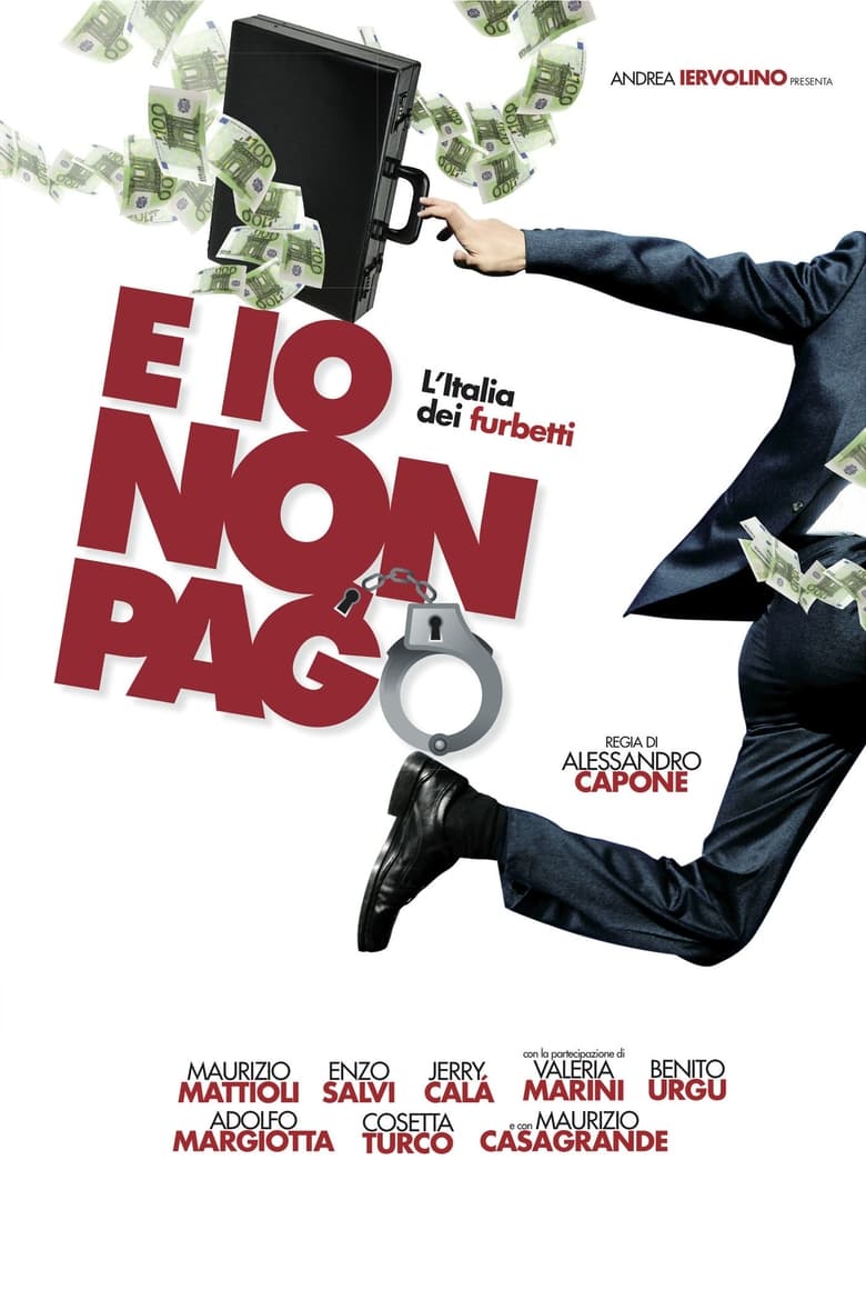 Poster of E io non pago - L'Italia dei furbetti