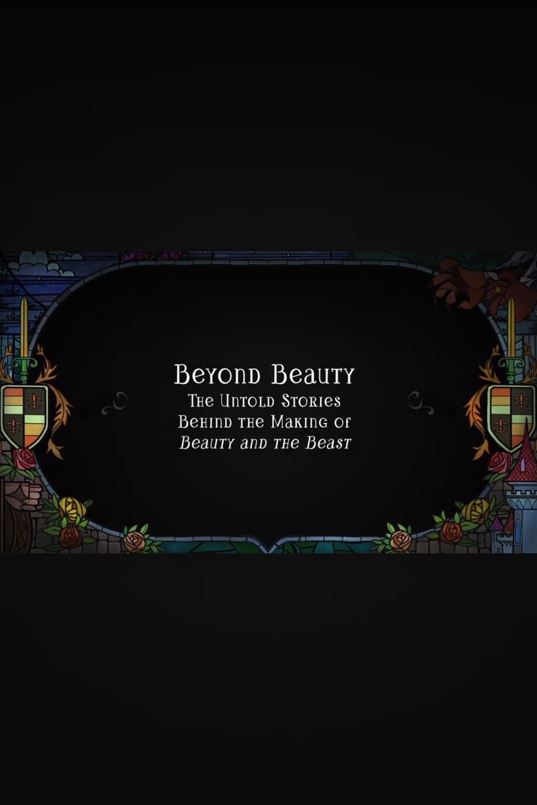 Poster of Beyond Beauty: The Untold Stories Behind the Making of Beauty and the Beast