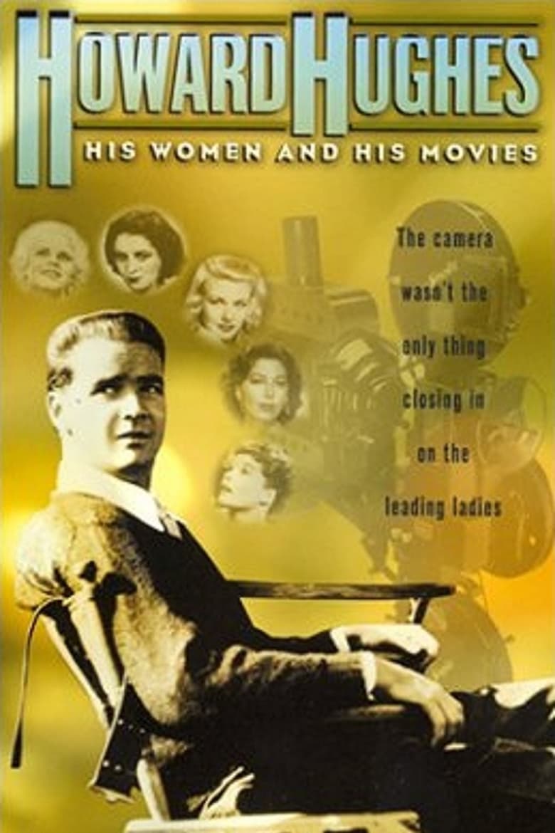 Poster of Howard Hughes: His Women and His Movies