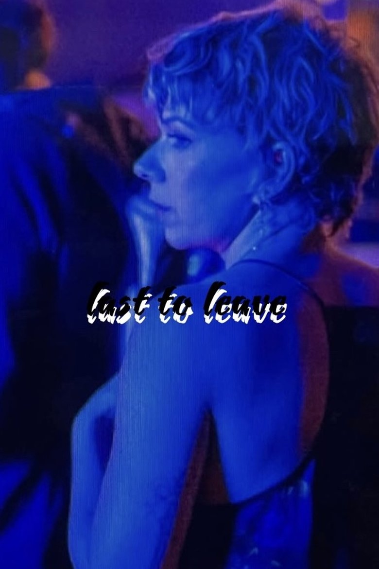 Poster of Last To Leave