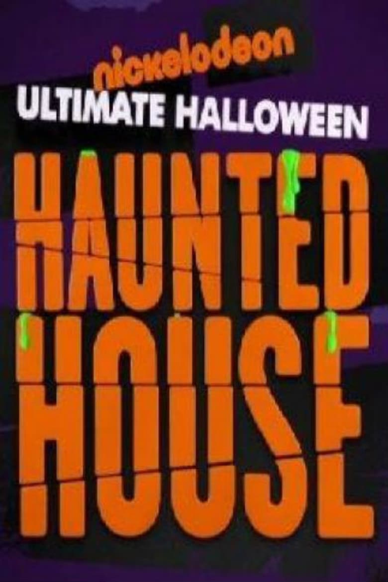 Poster of Nickelodeon's Ultimate Halloween Haunted House