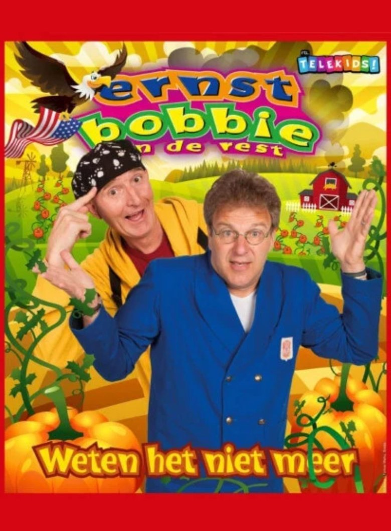 Poster of Ernst, Bobbie en de rest: Ernst en Bobbie weten het niet meer